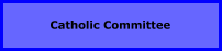 Catholic Committee